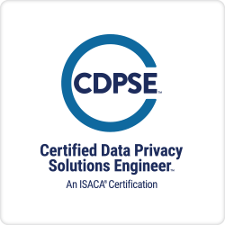 CDPSE-Certified Data Privacy Solutions Engineer